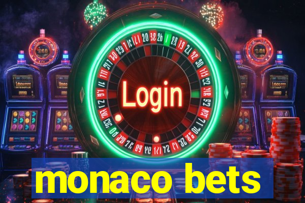 monaco bets